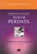 Kumpulan Tulisan Hukum Perdata di Bidang Kenotariatan
